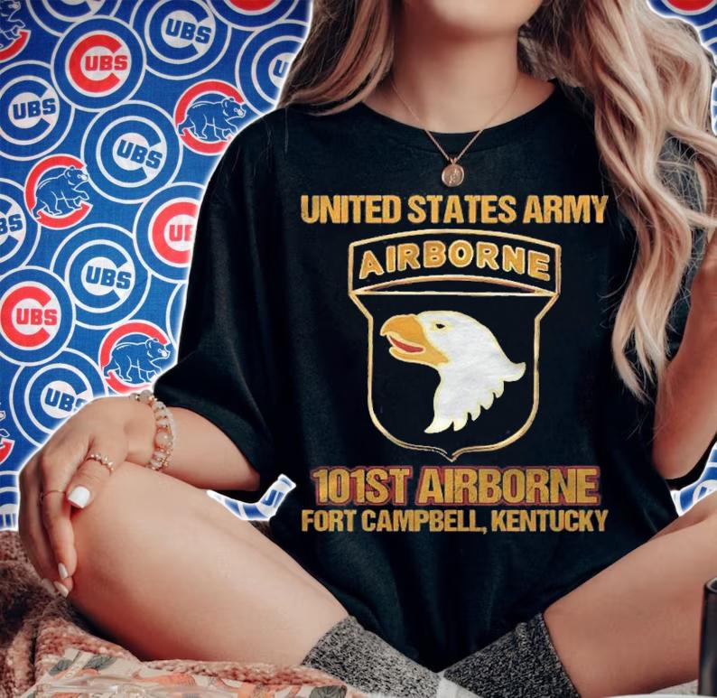 United States Army Airborne 101St Fort Campbell Classic Shirt t-shirt woman shirt