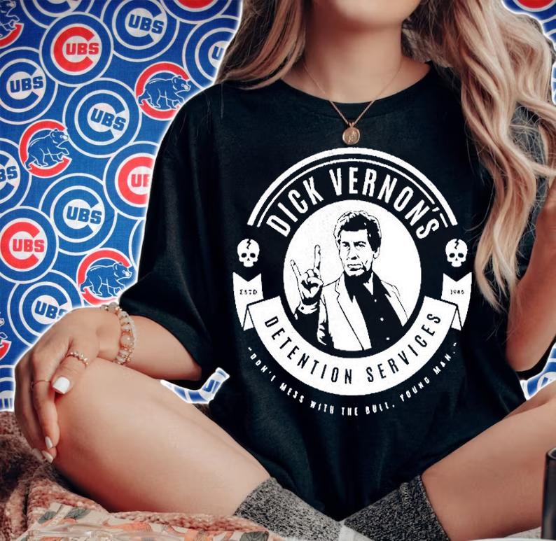 Dick VernonS Detention Services DonT Mess With The Bull Young Man T-Shirt t-shirt woman shirt