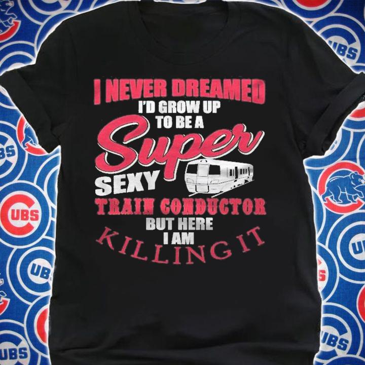 Great Train Conductor Saying Train Lover Design Shirt t-shirt shirt
