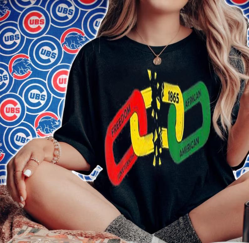 Junenth 1865 Freedom Day Break Chains T-Shirt t-shirt woman shirt