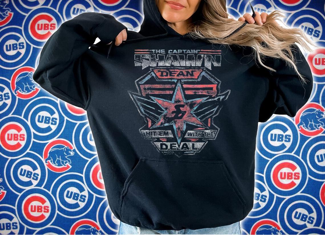 The Captain Shawn Hit 'Em With The Deal shirt t-shirt hoodie