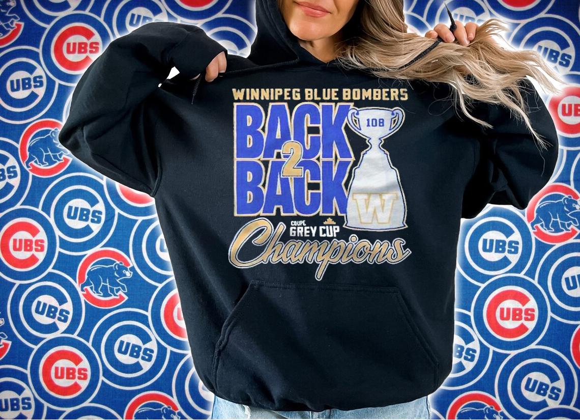 Winnipeg Blue Bombers Back 2 Back Coupe Grey Cup Champions T-shirt t-shirt hoodie