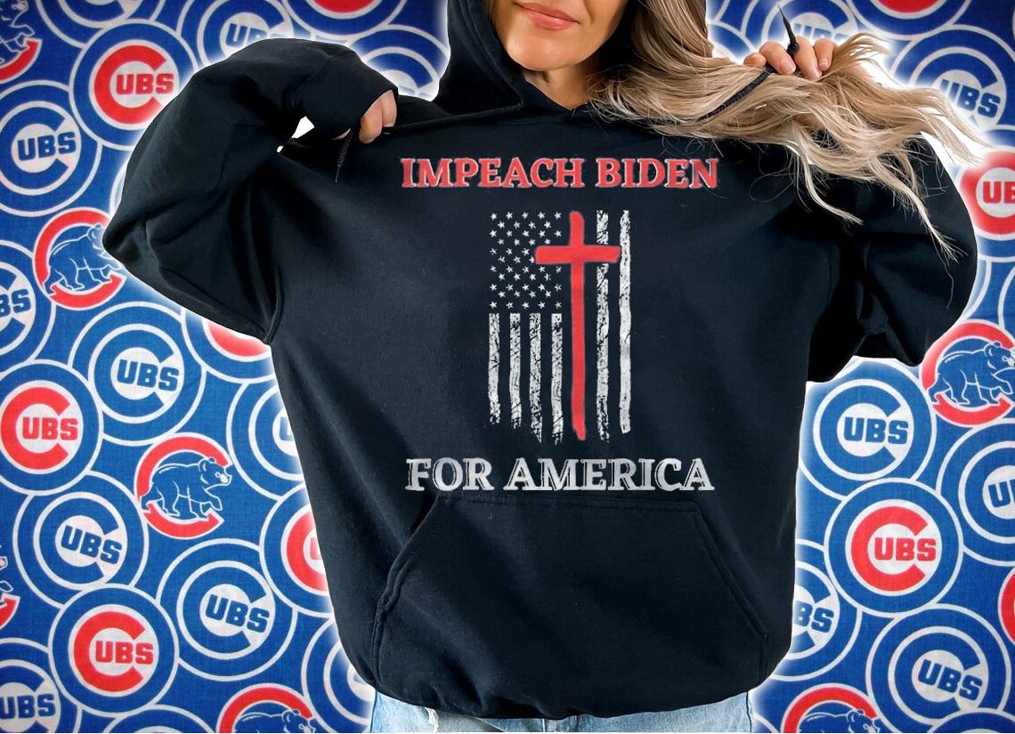 Impeach Joe Biden, Impeach 46 Political For America T-Shirt t-shirt hoodie