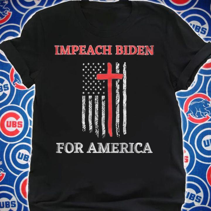 Impeach Joe Biden, Impeach 46 Political For America T-Shirt t-shirt shirt