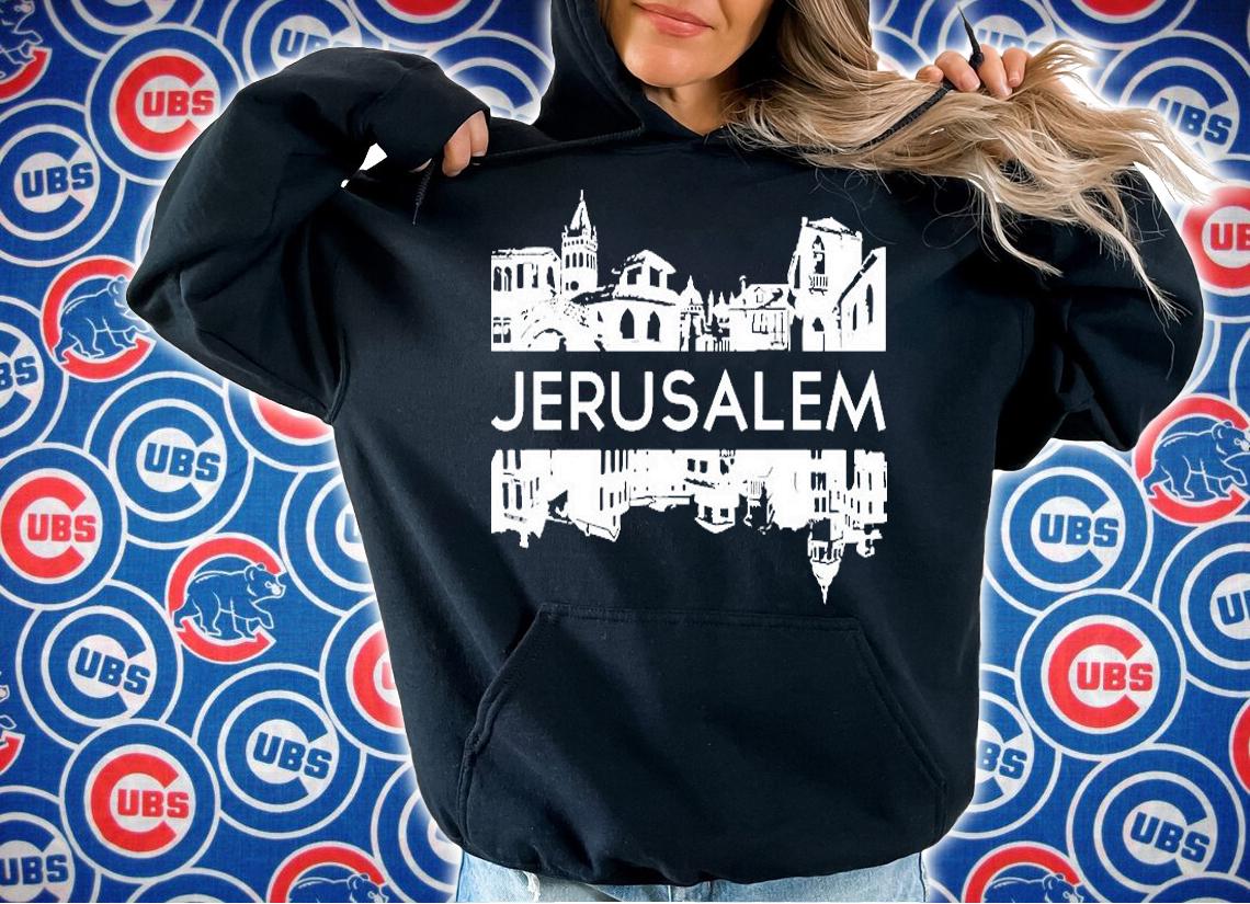 Jerusalem Isreal T-Shirt t-shirt hoodie