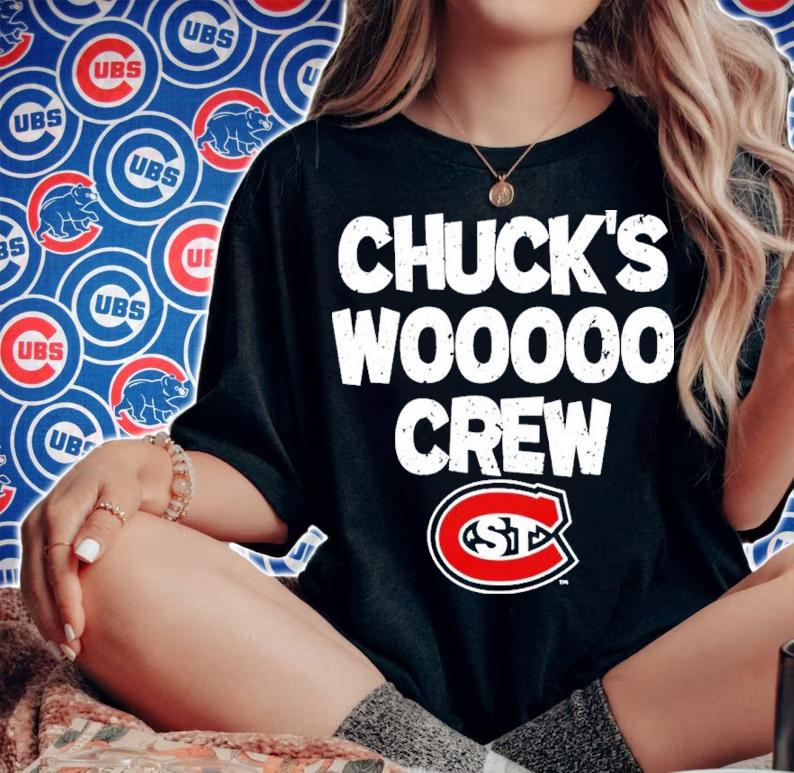 St. Cloud State Huskies Chuck's Wooooo Crew Shirt t-shirt woman shirt