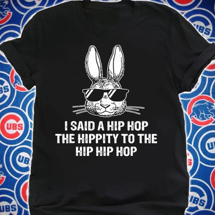 Sunglass Bunny Hip Hop Hippity Cool Bunny Face Easter T-Shirt t-shirt shirt