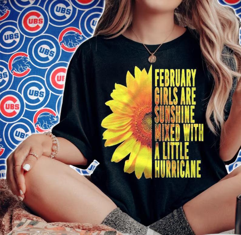 February Sunflower Birthday Gift Idea For Women Shirt t-shirt woman shirt
