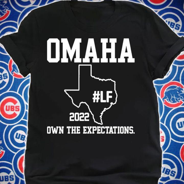 Omaha 2022 Own The Expectations T-Shirt t-shirt shirt