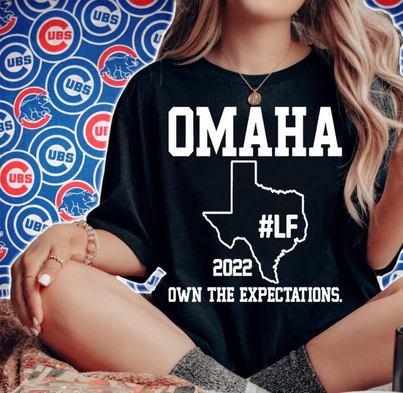 Omaha 2022 Own The Expectations T-Shirt t-shirt woman shirt