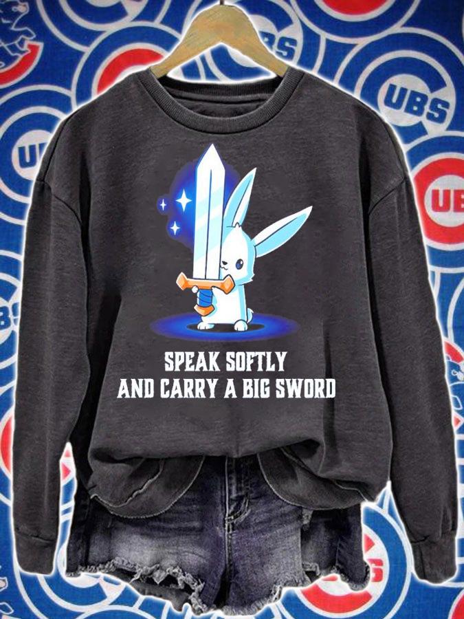 Speak Softly And Carry A Big Sword Shirt t-shirt