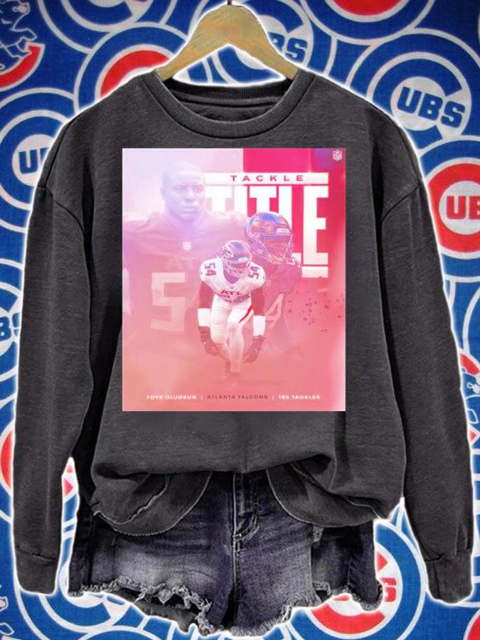 Tackle Title Foye Oluokun Atlanta Falcons shirt t-shirt sweatshirt