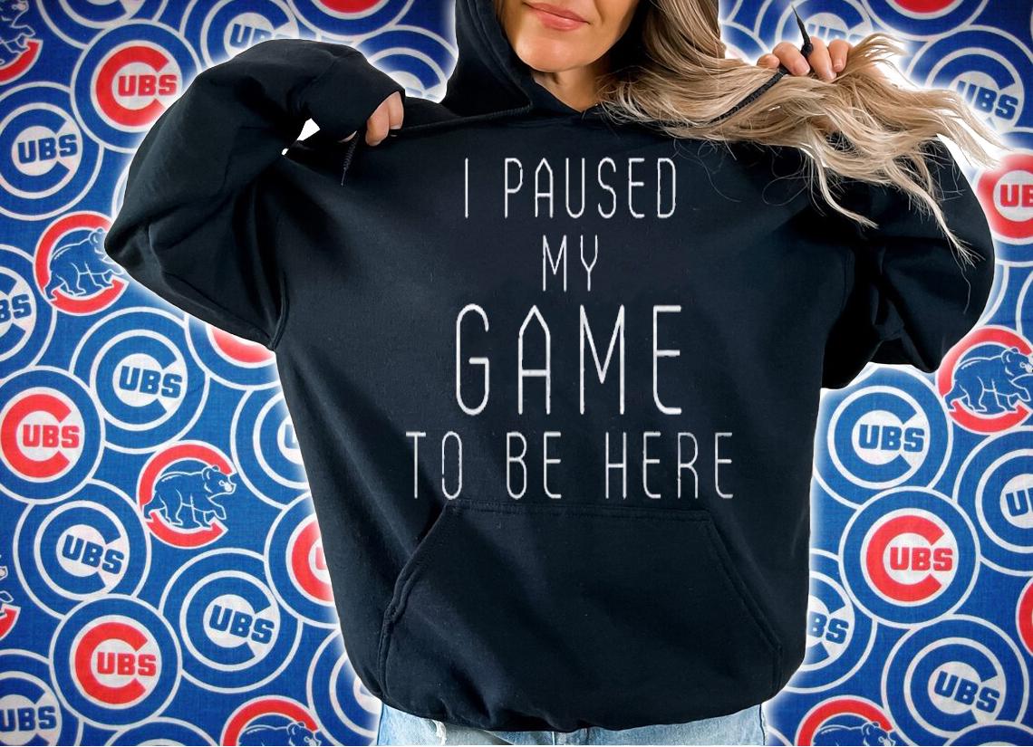 Funny Gamer I Paused My Game To Be Here Sarcastic Humor Shirt hoodie