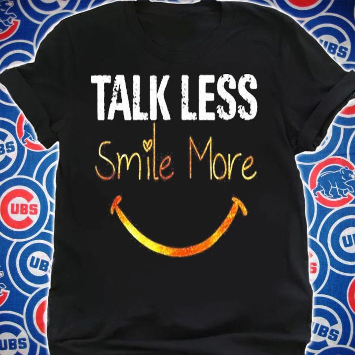 Talk Less Smile More Hamilton Funny Quote T-Shirt shirt