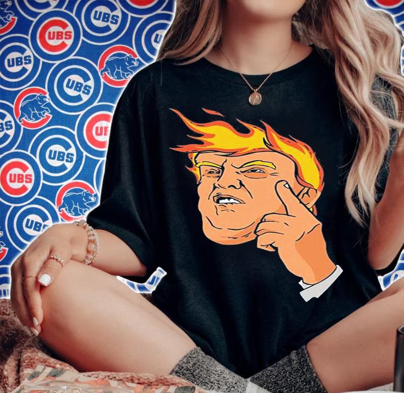 Trump Fire Funny Trump T-Shirt