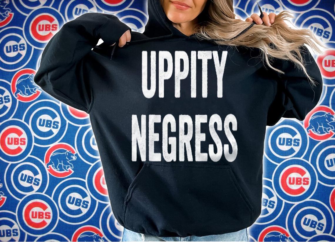 Uppity Negress Unhappily Uplift Unity Shirt hoodie