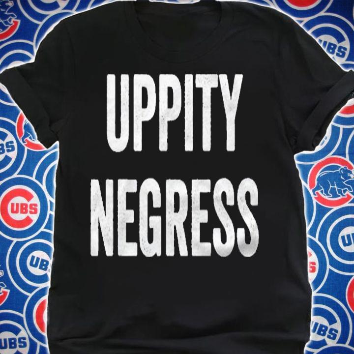 Uppity Negress Unhappily Uplift Unity Shirt shirt