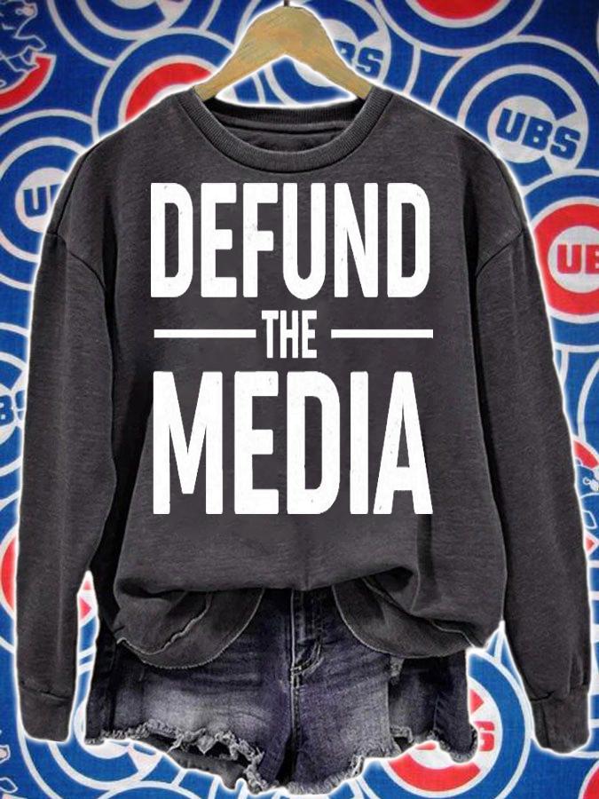 Defund The Media Protest T-Shirt sweatshirt