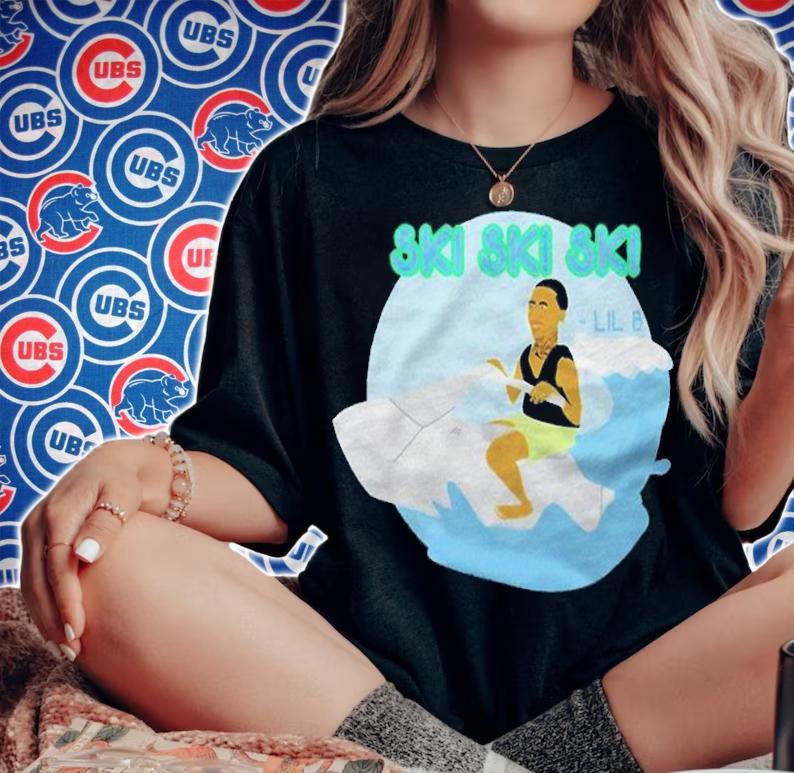 Ski ski ski Lil B T-shirt woman shirt