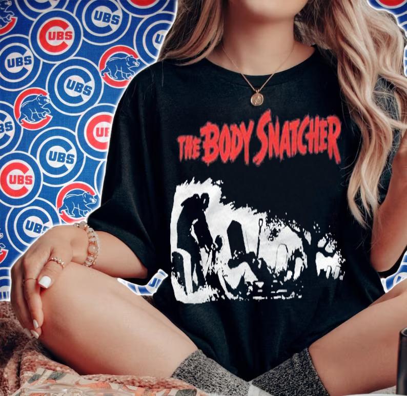 The Body Snatcher Horror Movies Shirt woman shirt