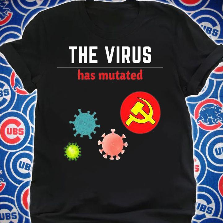 The Virus Has Mutated Anti Mandate Medical Freedom T-Shirt shirt