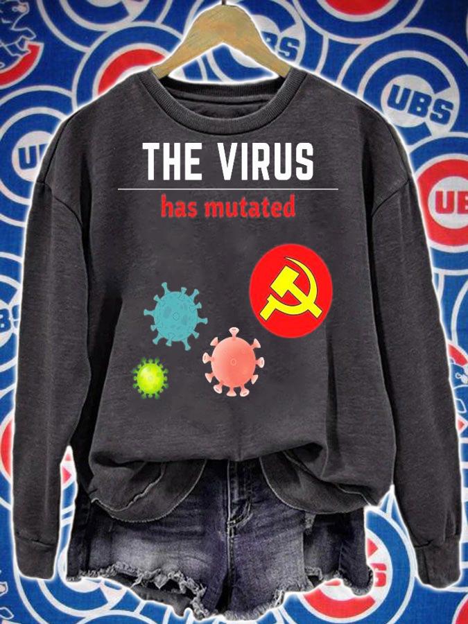 The Virus Has Mutated Anti Mandate Medical Freedom T-Shirt sweatshirt
