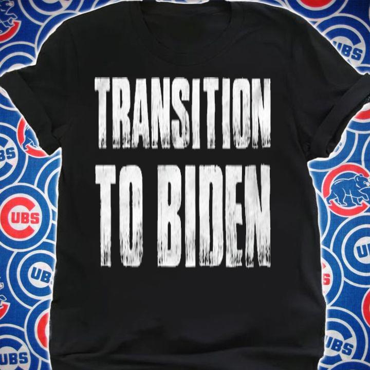 Transition To Biden T-Shirt
