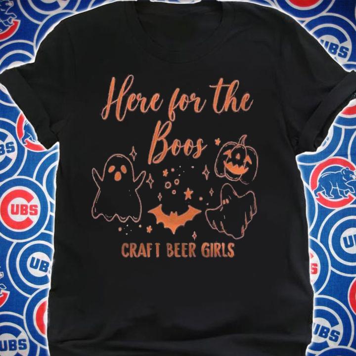 Here For The Boos Craft Beer Girls Shirt shirt