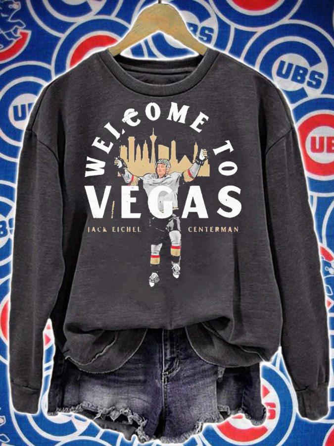 Jack Eichel Vegas Welcome To Vegas shirt sweatshirt