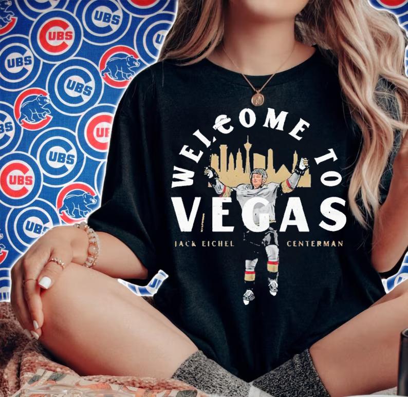 Jack Eichel Vegas Welcome To Vegas shirt woman shirt