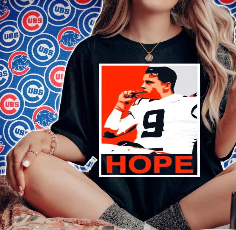 Joe Burrow Smoking Cigar Hope Shirt woman shirt