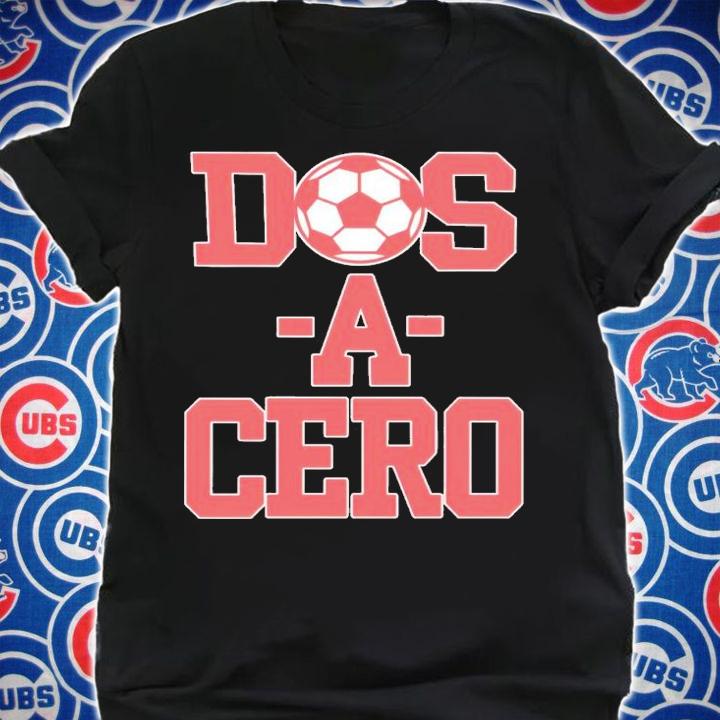 Soccer Dos A Cero Shirt