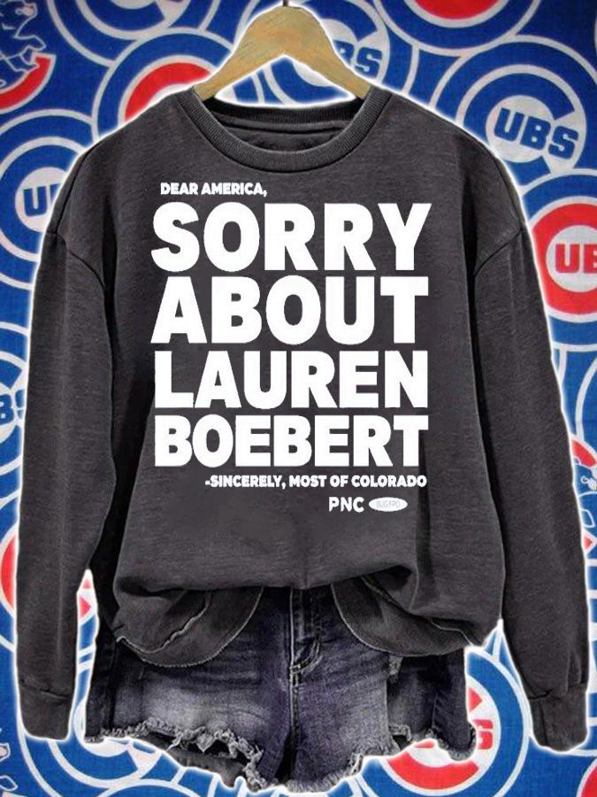Dear America Sorry About Lauren Boebert Sincerely Most Of Colorado T-Shirt