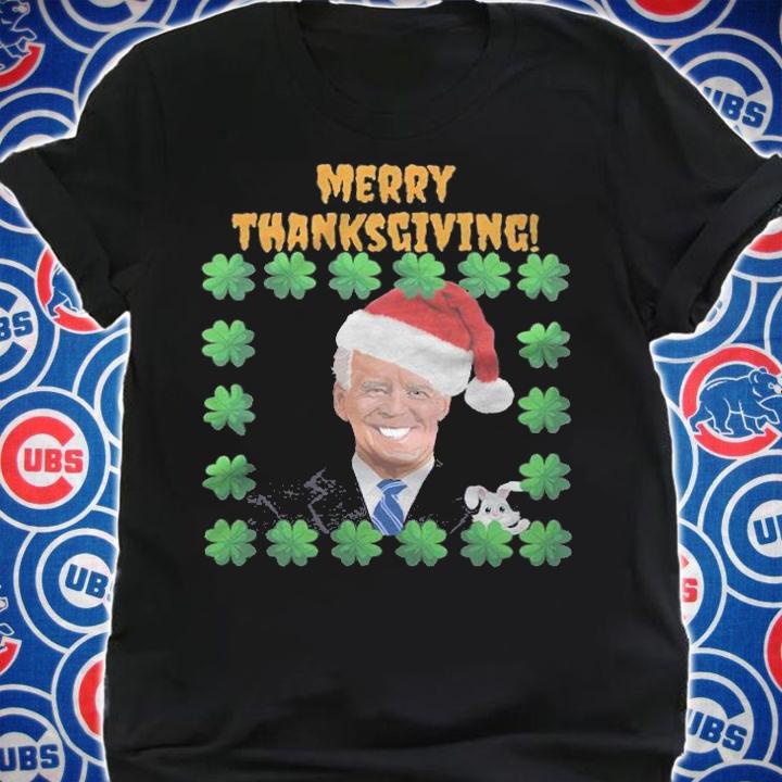 Funny Joe Biden Mery Thanks Giving Christmas Clover T-Shirt shirt