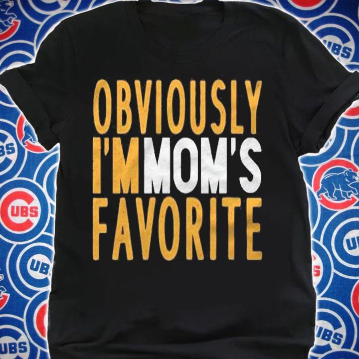 Funny Obviously Im Moms Favorite Gift Shirt
