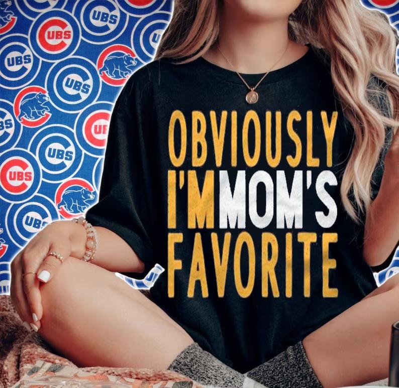 Funny Obviously Im Moms Favorite Gift Shirt