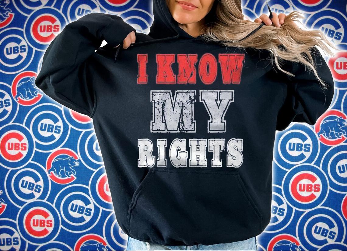 I Know My Rights Vintage Human Right Shirt hoodie