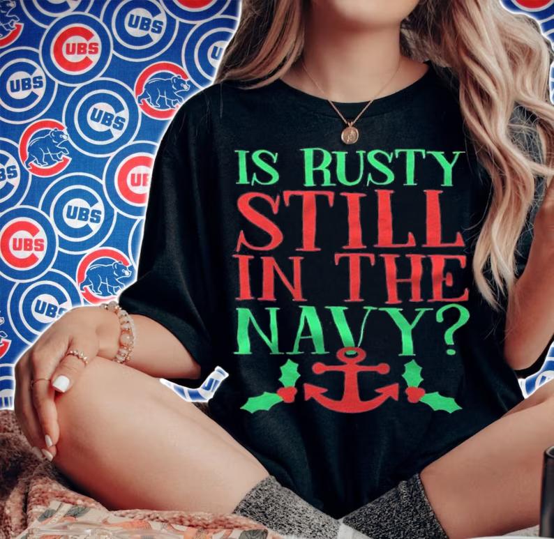 Is Rusty still in the navy T-shirt woman shirt