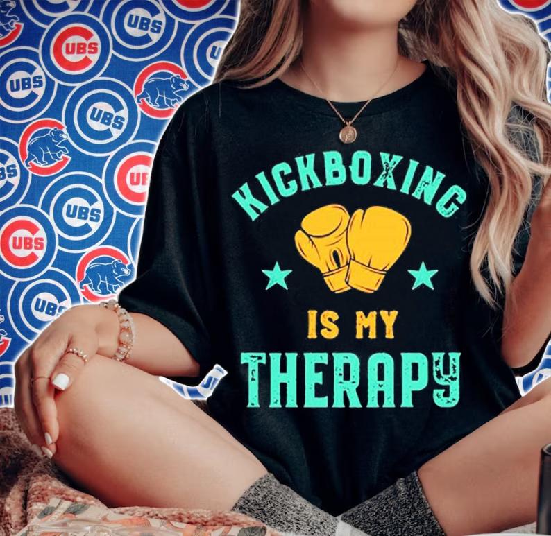 Kickboxing Is My Therapy Sarcastic T-Shirt woman shirt