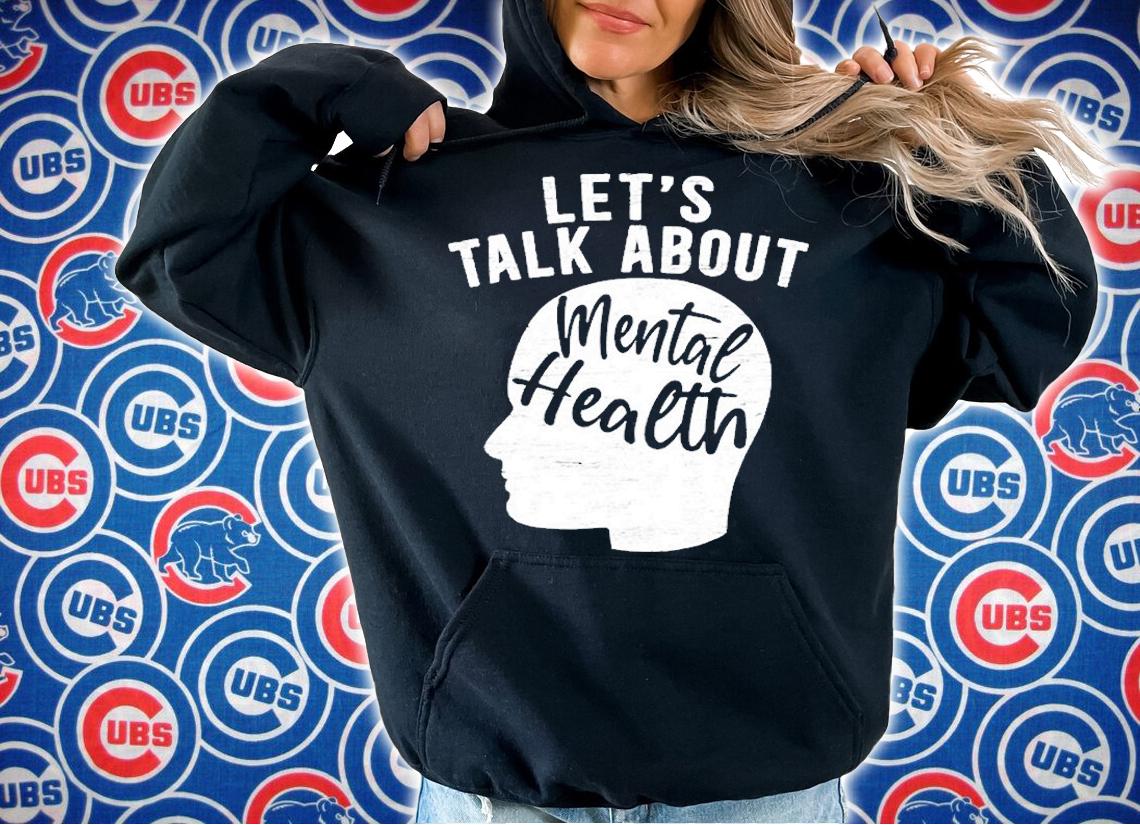 Lets Talk About Mental Health Awareness End The Stigma T-Shirt hoodie