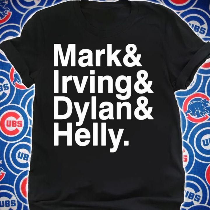 Mark And Irving And Dylan And Helly Shirt shirt