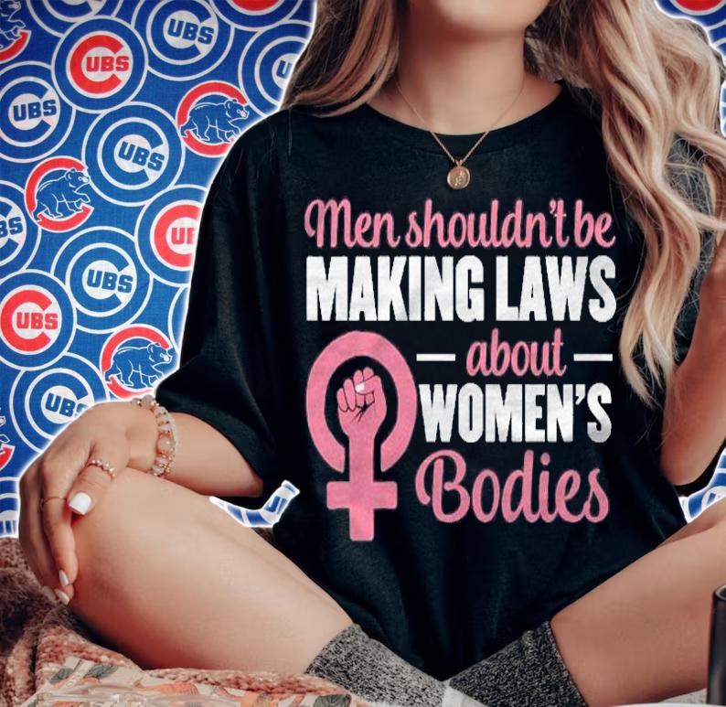 Men Shouldnt Be Making Laws About Womens Bodies Pullover Abortion Rights Shirt woman shirt