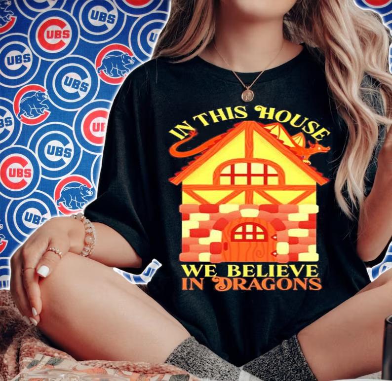 Paola Harris In This House We Believe In Dragons T-Shirt woman shirt