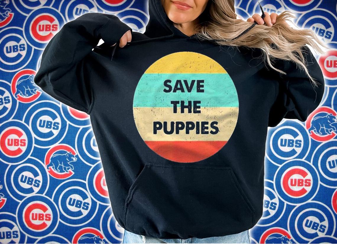 Save The Puppies Dog Lover Gift Shirt hoodie