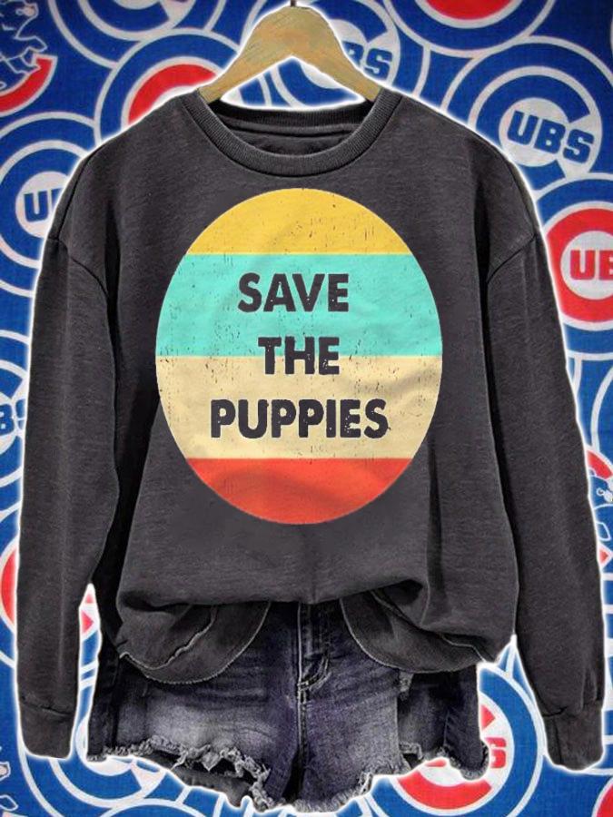 Save The Puppies Dog Lover Gift Shirt sweatshirt