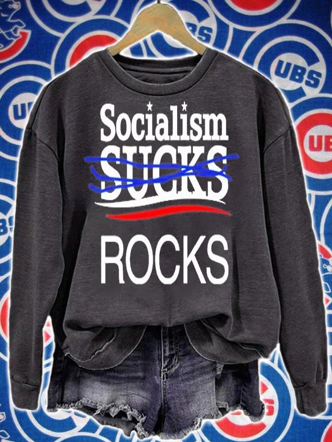 Socialism Sucks Rocks T-Shirt sweatshirt