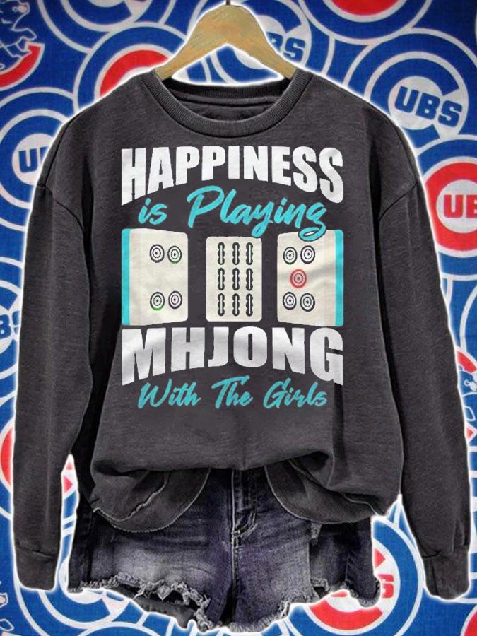 Happiness Is Playing Mahjong With The Girls Chinese Tile Shirt sweatshirt