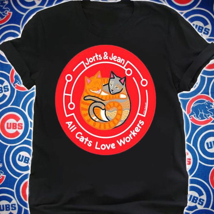 Jorts And Jean All Cats Love Workers Shirt shirt