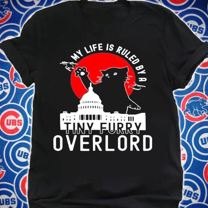 Cat My Life Is Ruled By A Tiny Furry Overlord T-Shirt