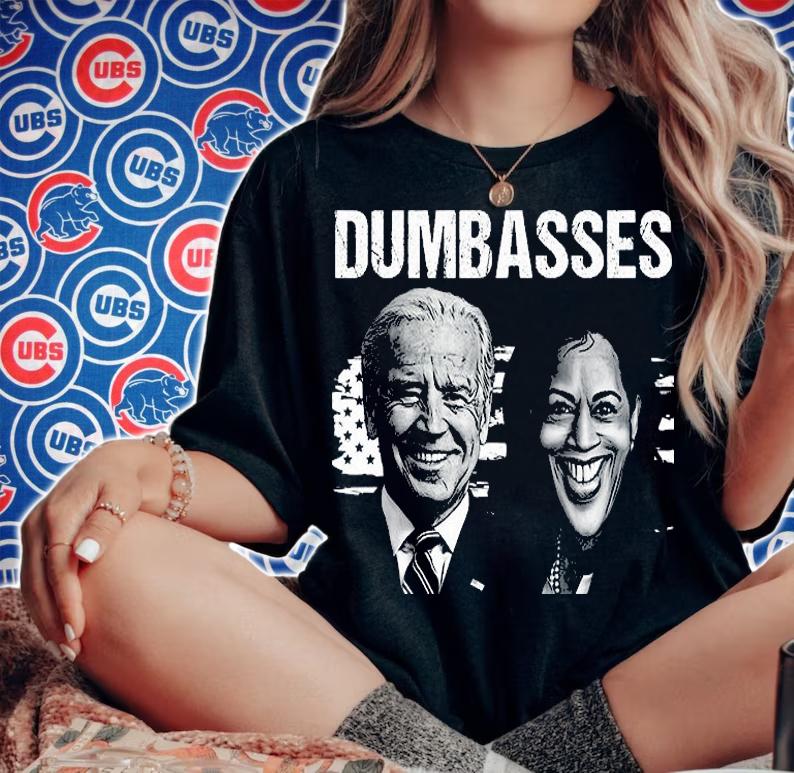 Dumbasses Biden And Harris T-Shirt woman shirt